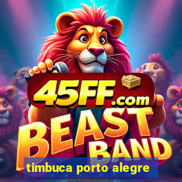 timbuca porto alegre